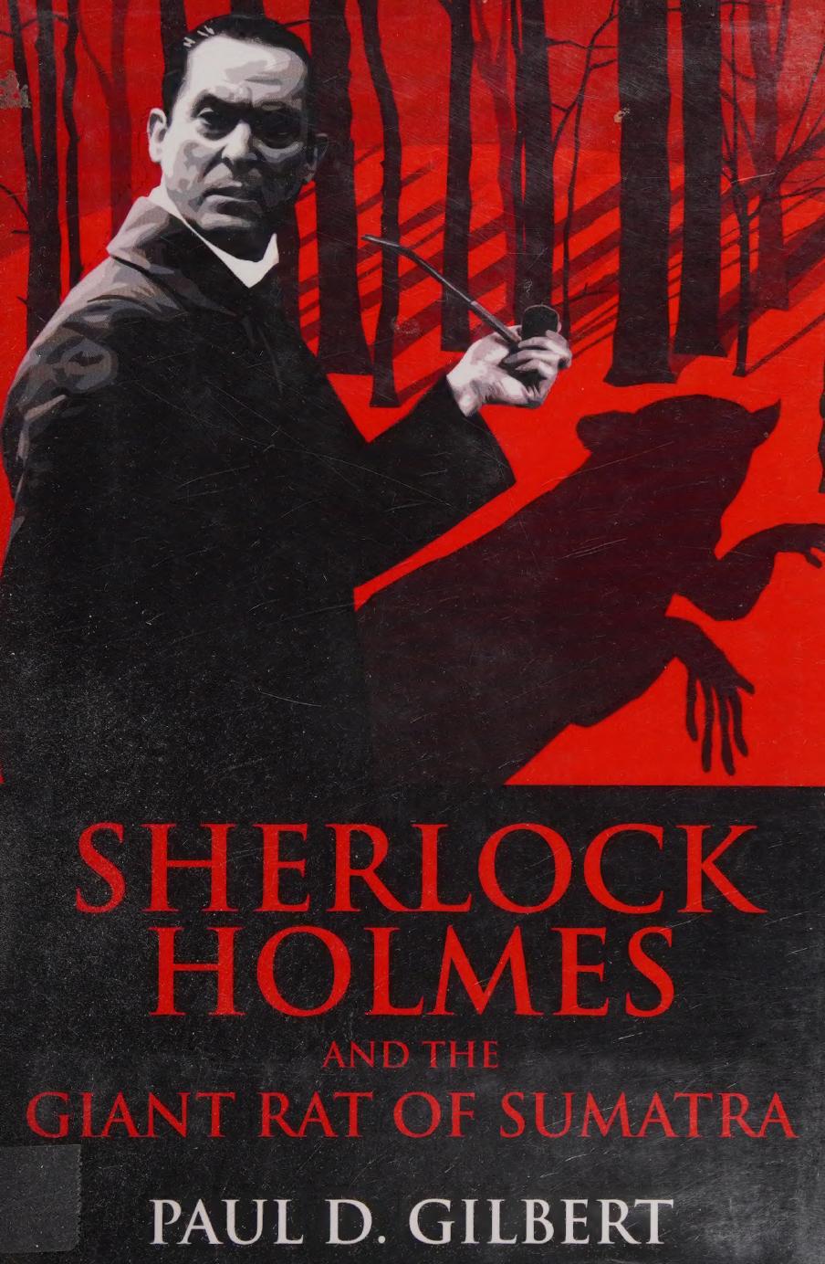 Sherlock Holmes And The Giant Rat Of Sumatra Gilbert Paul D Paul David