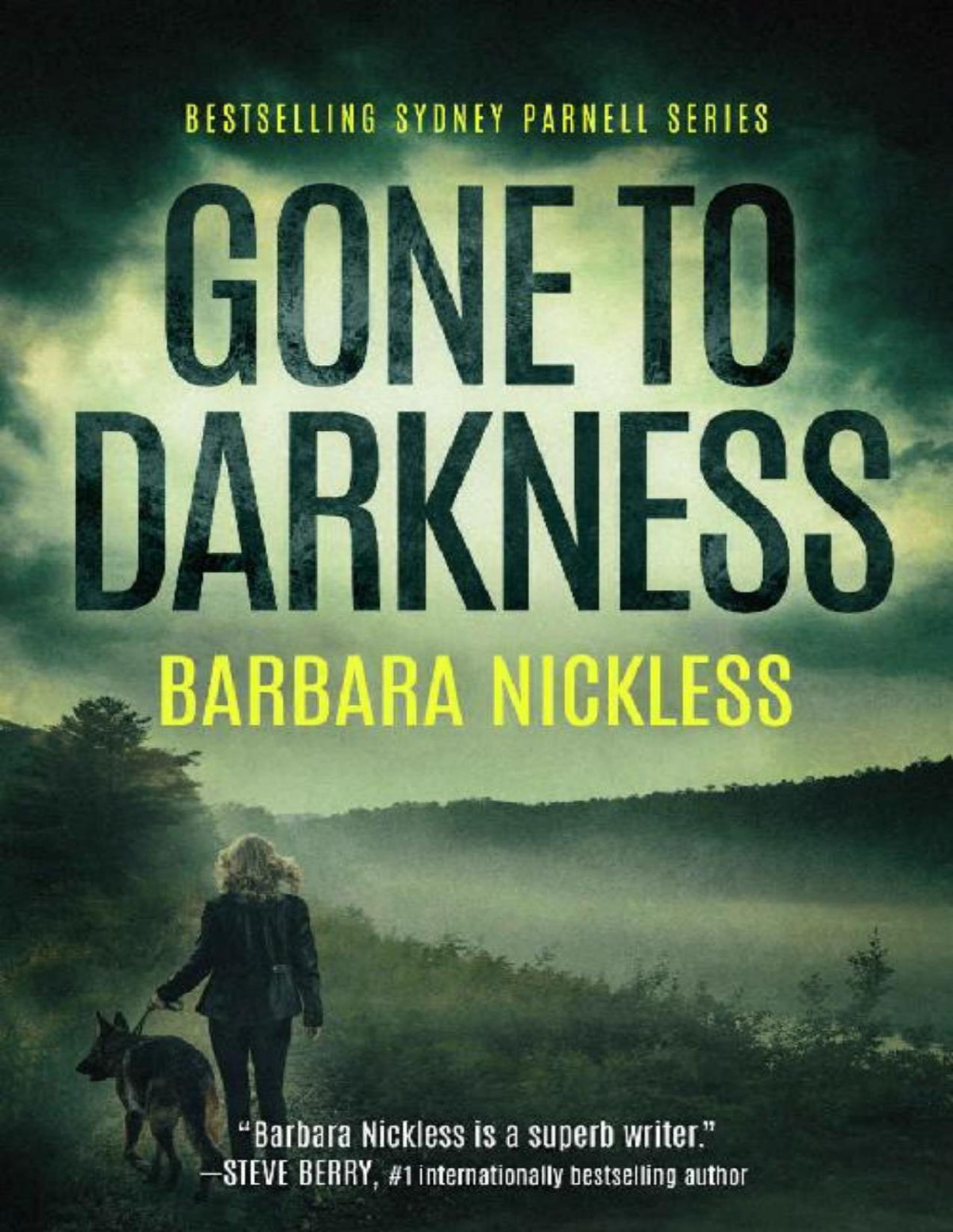 Gone To Darkness Sydney Rose Parnell Barbara Nickless