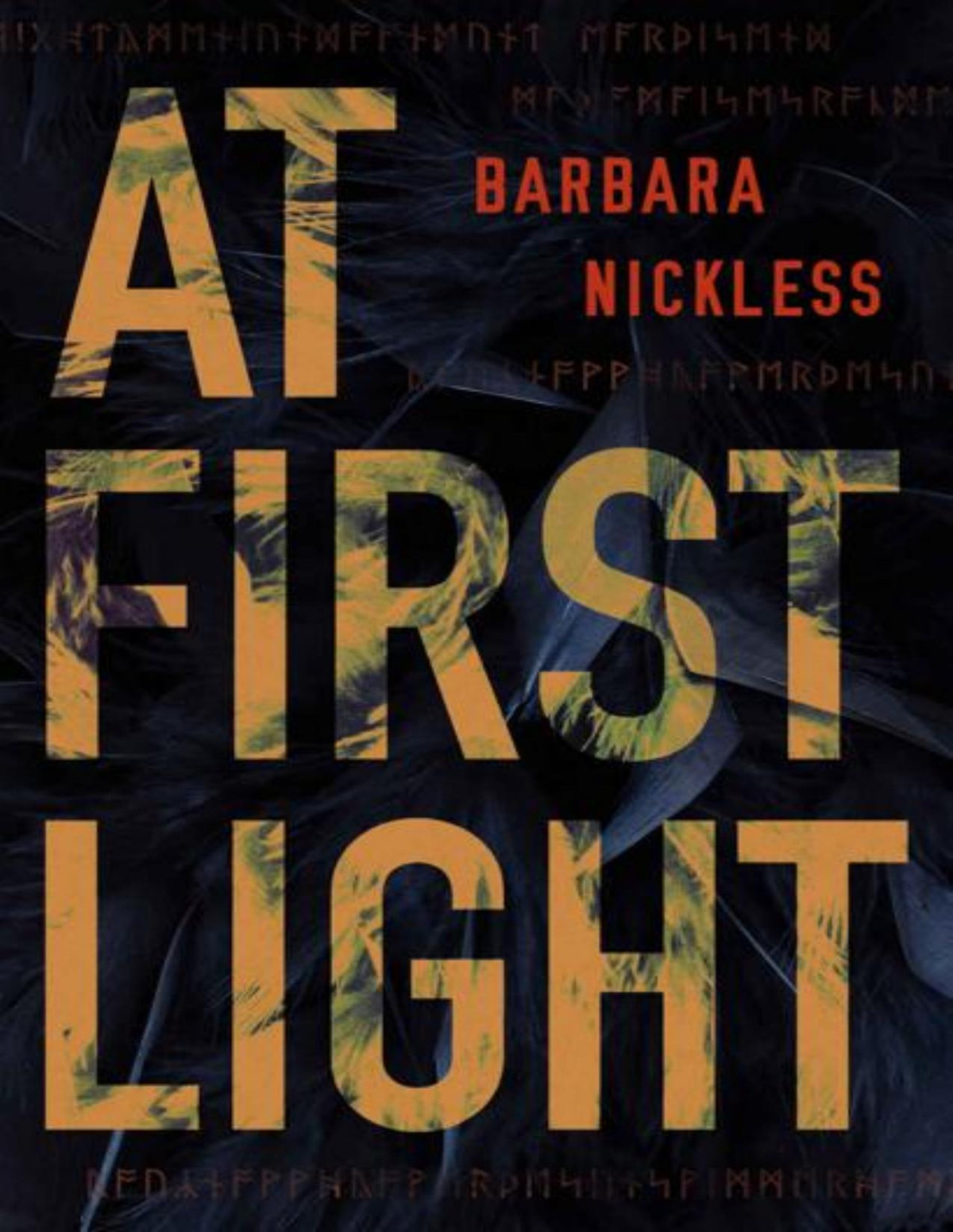 At First Light Dr Evan Wilding Barbara Nickless