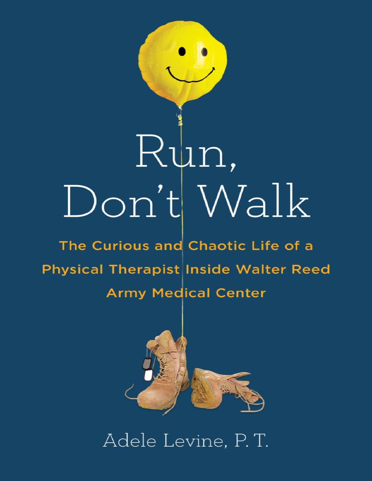 Run Dont Walk Adele Levine