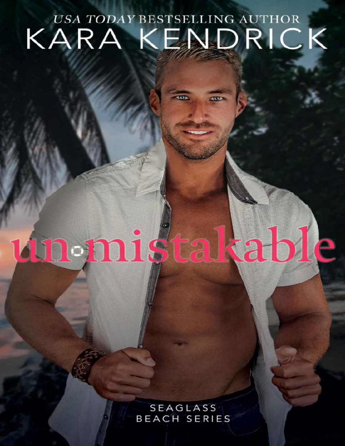 Unmistakable A Small Town Best Friends Brother Romance Seaglass Beach Series Kara Kendrick