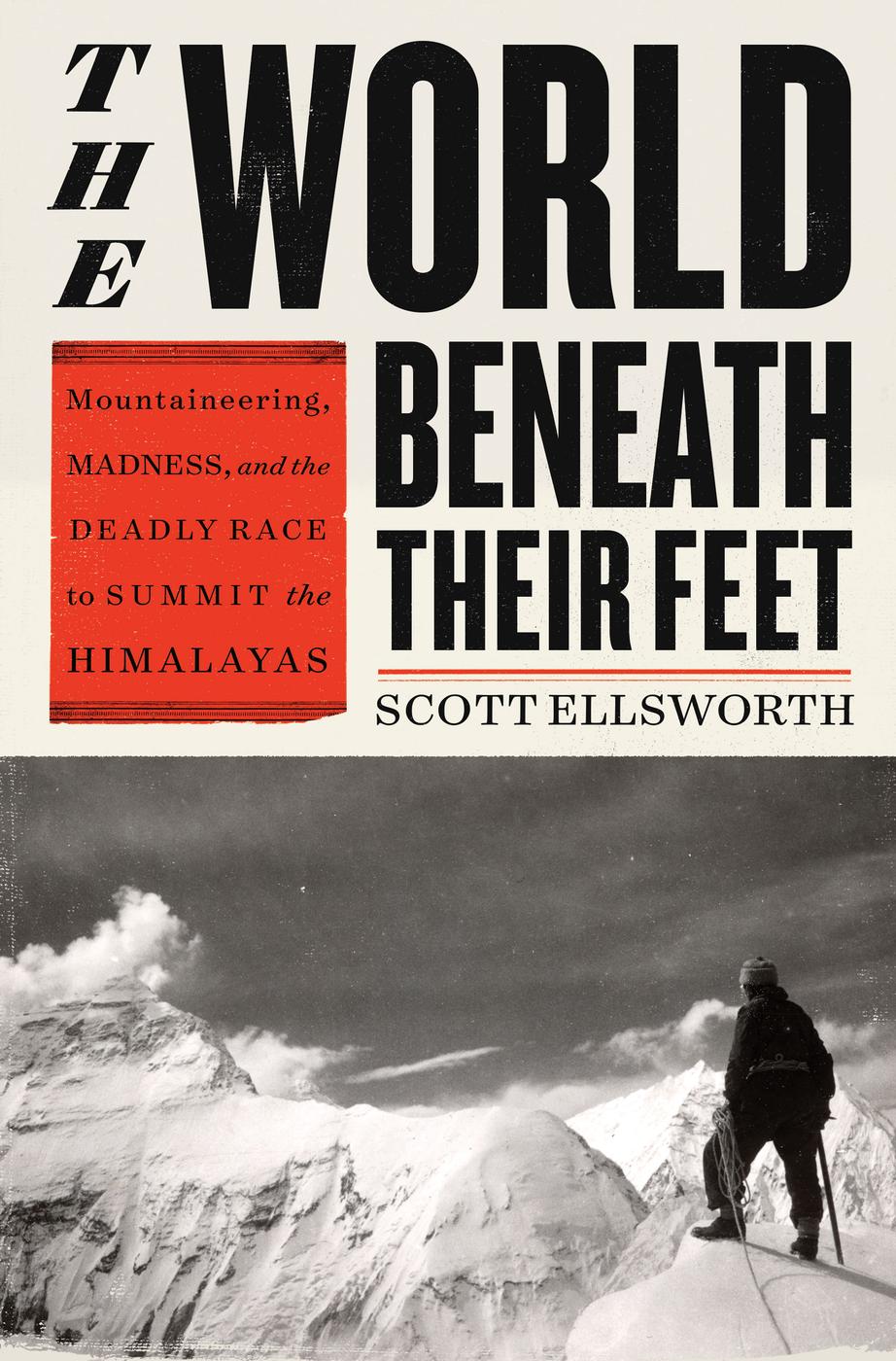 The World Beneath Their Feet Scott Ellsworth