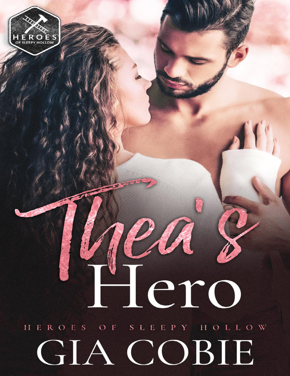 Theas Hero A Protective Hero Romantic Suspense Heroes Of Sleepy Hollow Book 2 Gia Cobie