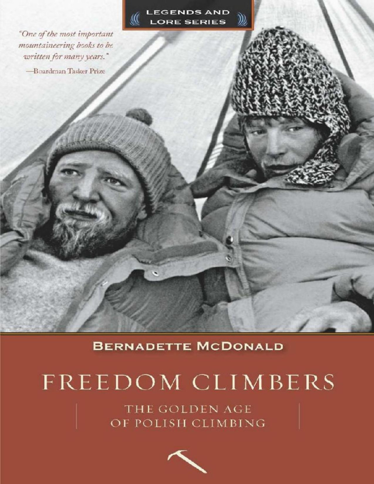 Freedom Climbers Legends And Lore Bernadette Mcdonald
