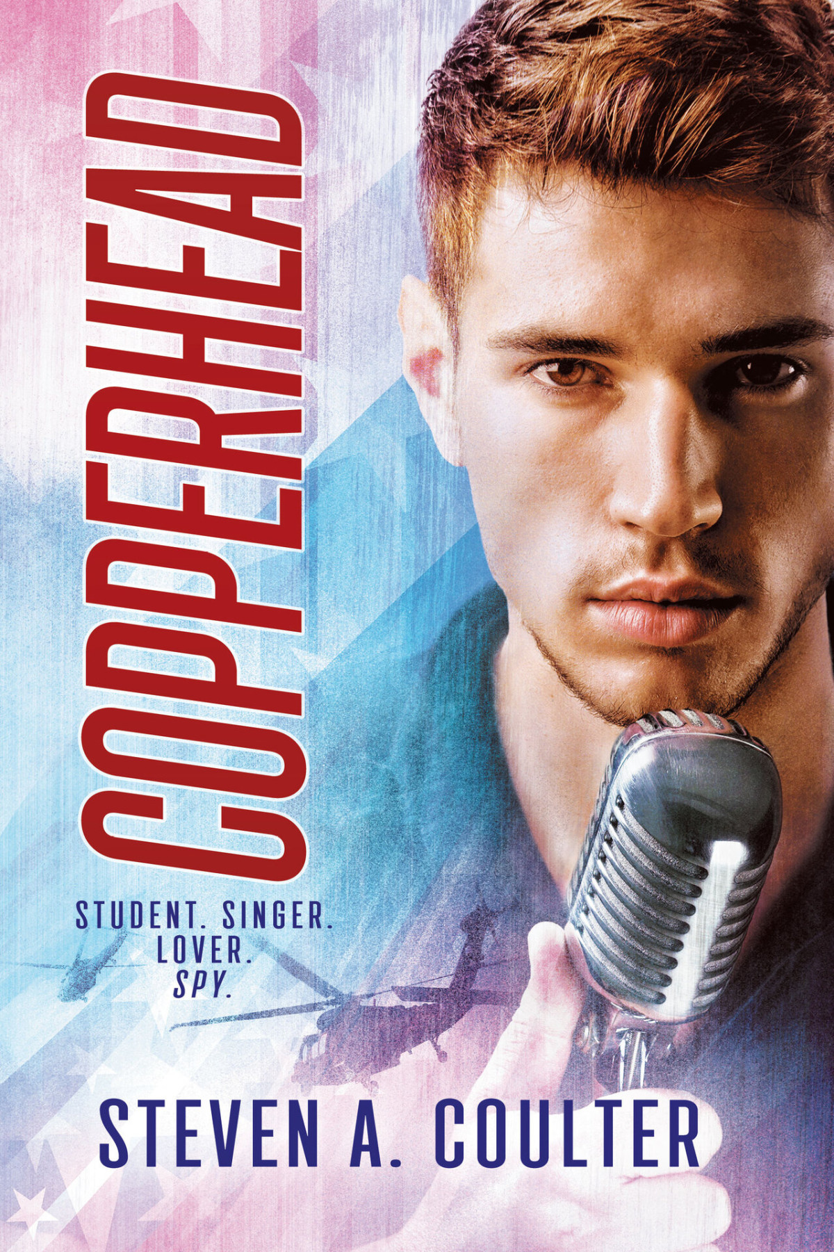 Copperhead Student Singer Lover Spy 1st Edition Steven A Coulter