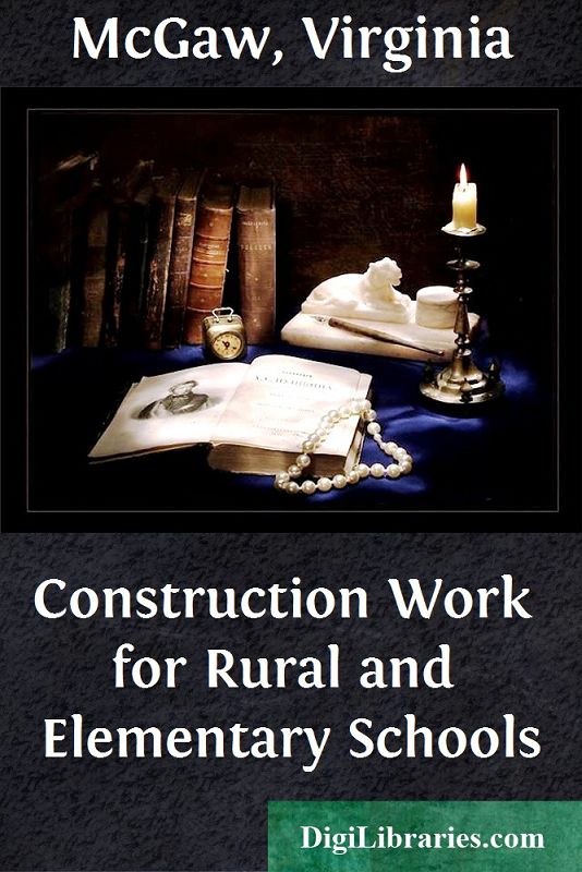 Construction Work For Rural And Elementary Schools Virginia Mcgaw