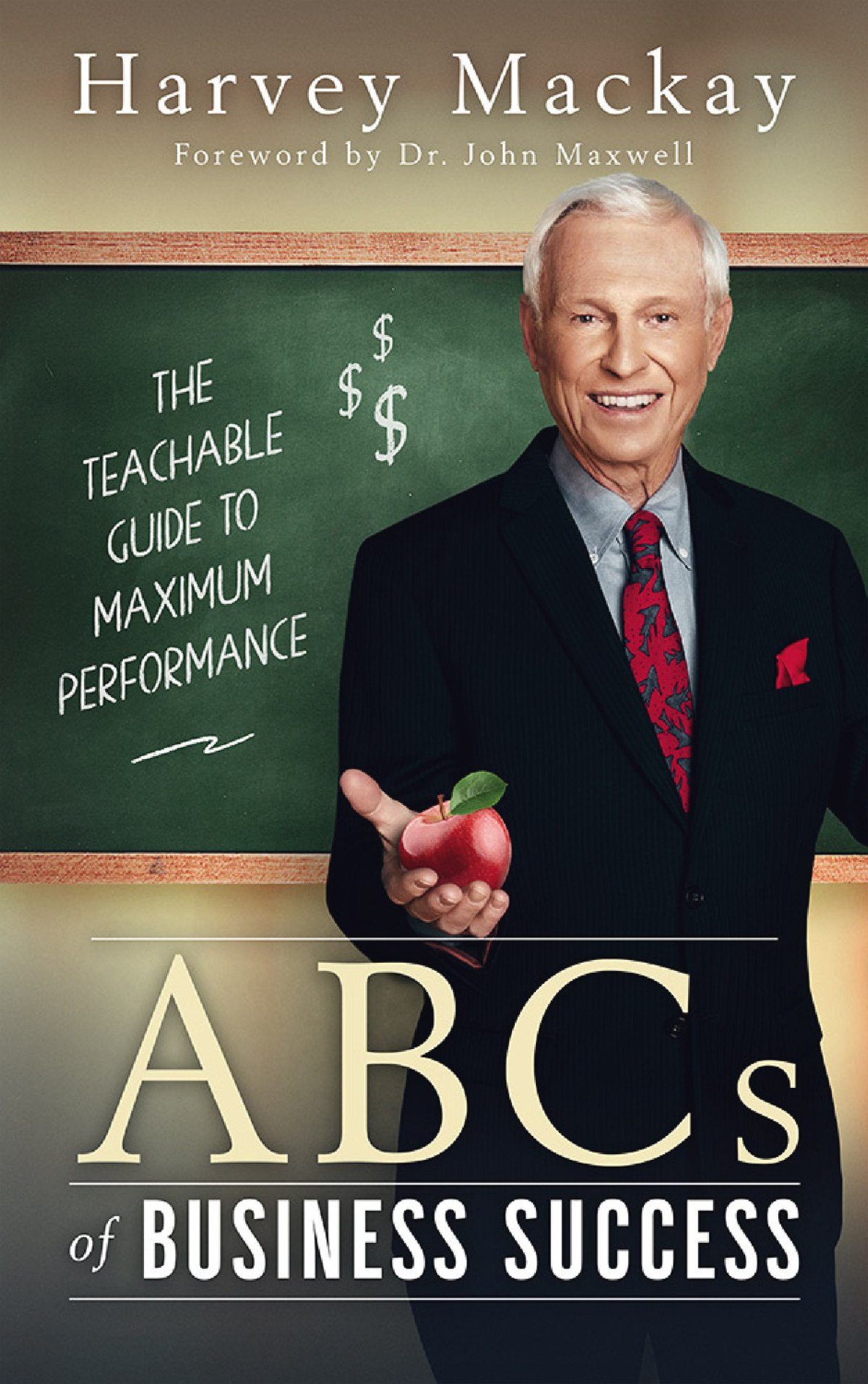 Harvey Mackays Abcs Of Business Success Harvey Mackay