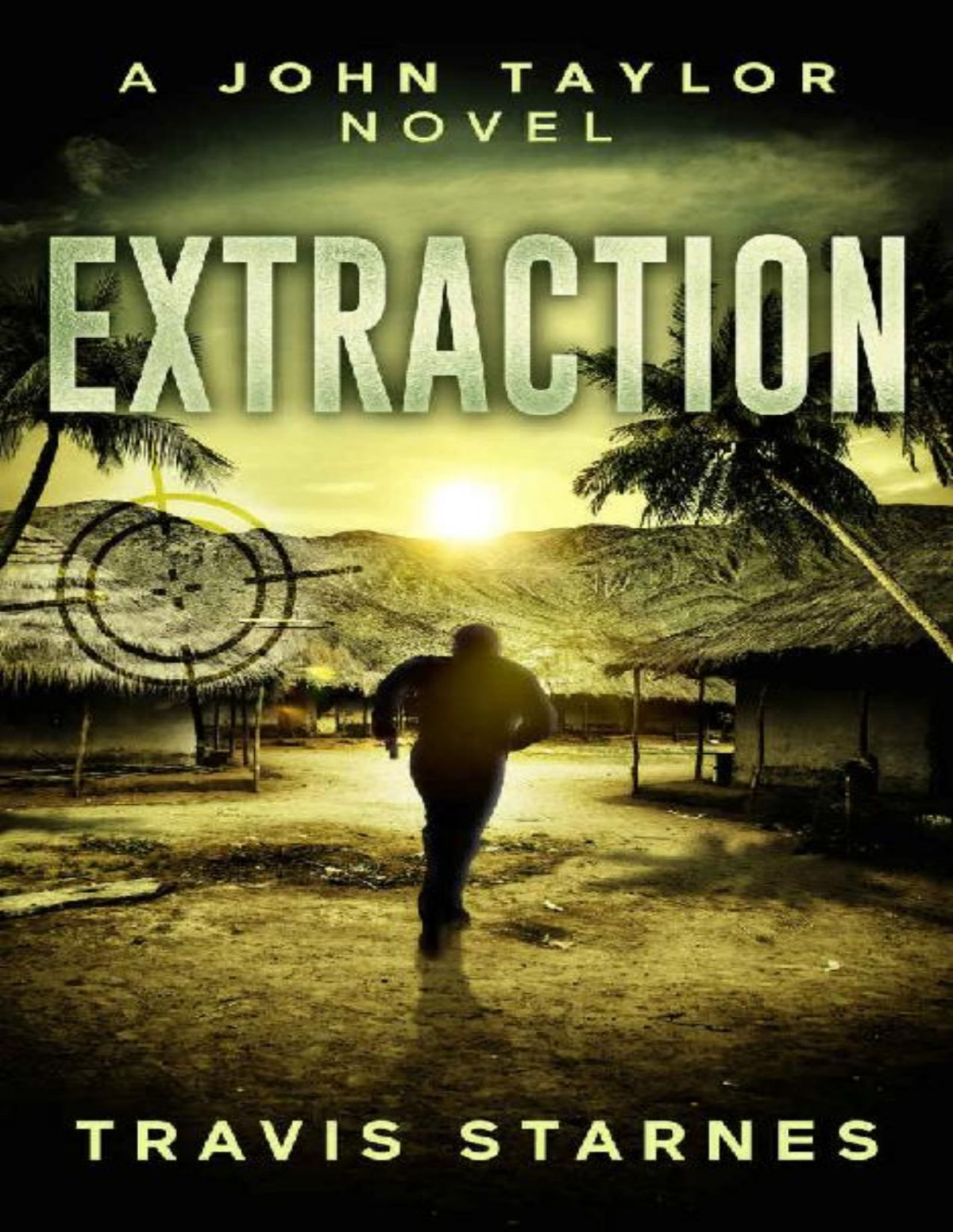 John Taylor 8 Extraction Travis Starnes