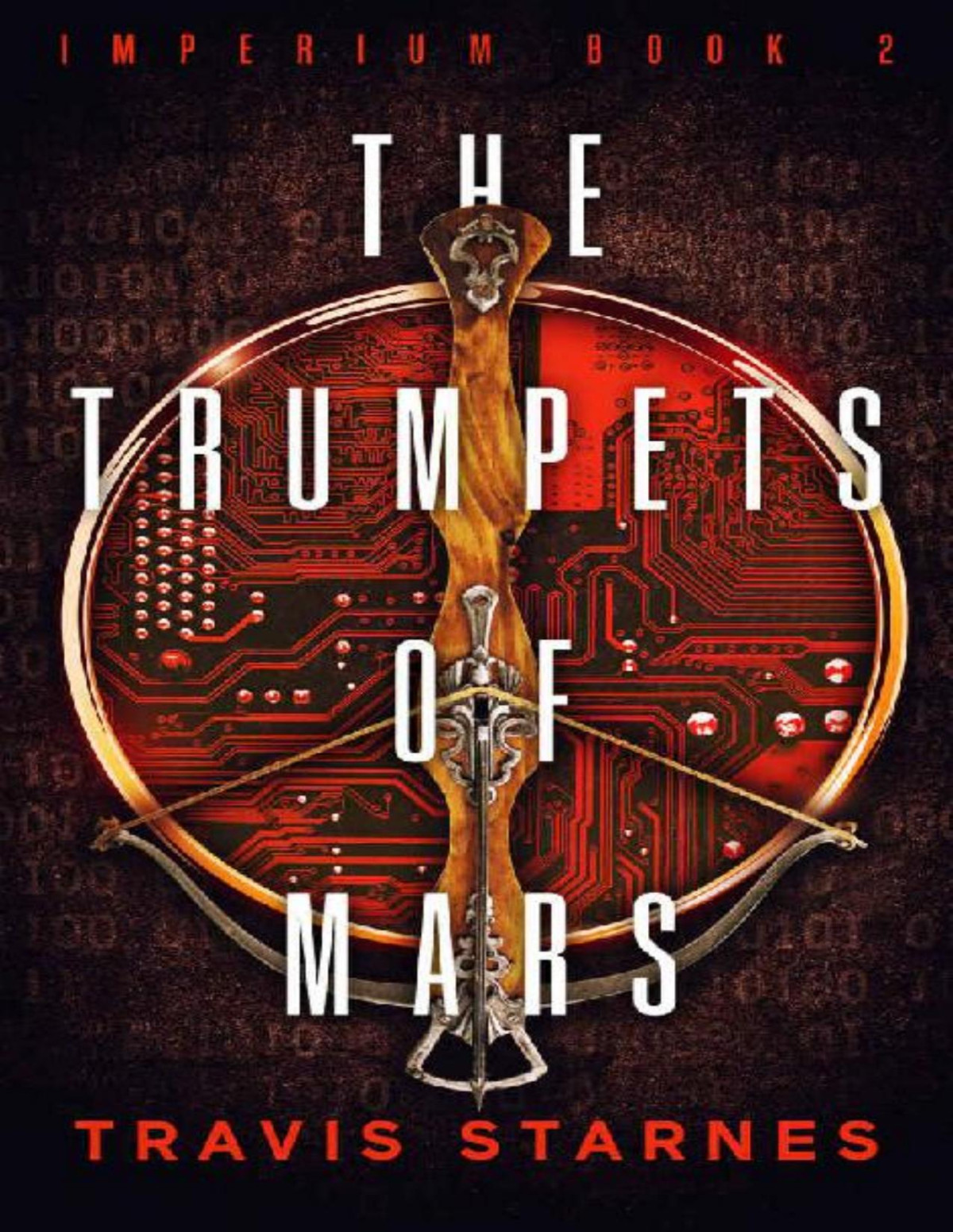 Imperium 2 The Trumpets Of Mars Travis Starnes