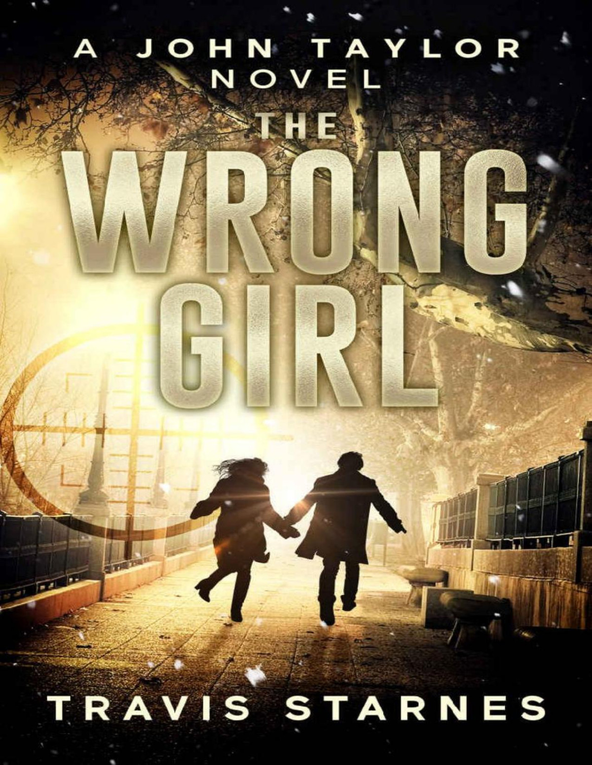 John Taylor 3 The Wrong Girl Travis Starnes
