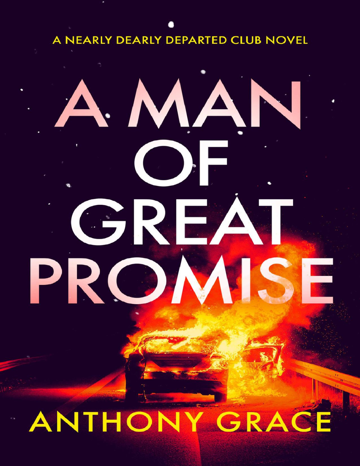 A Man Of Great Promise Anthony Grace