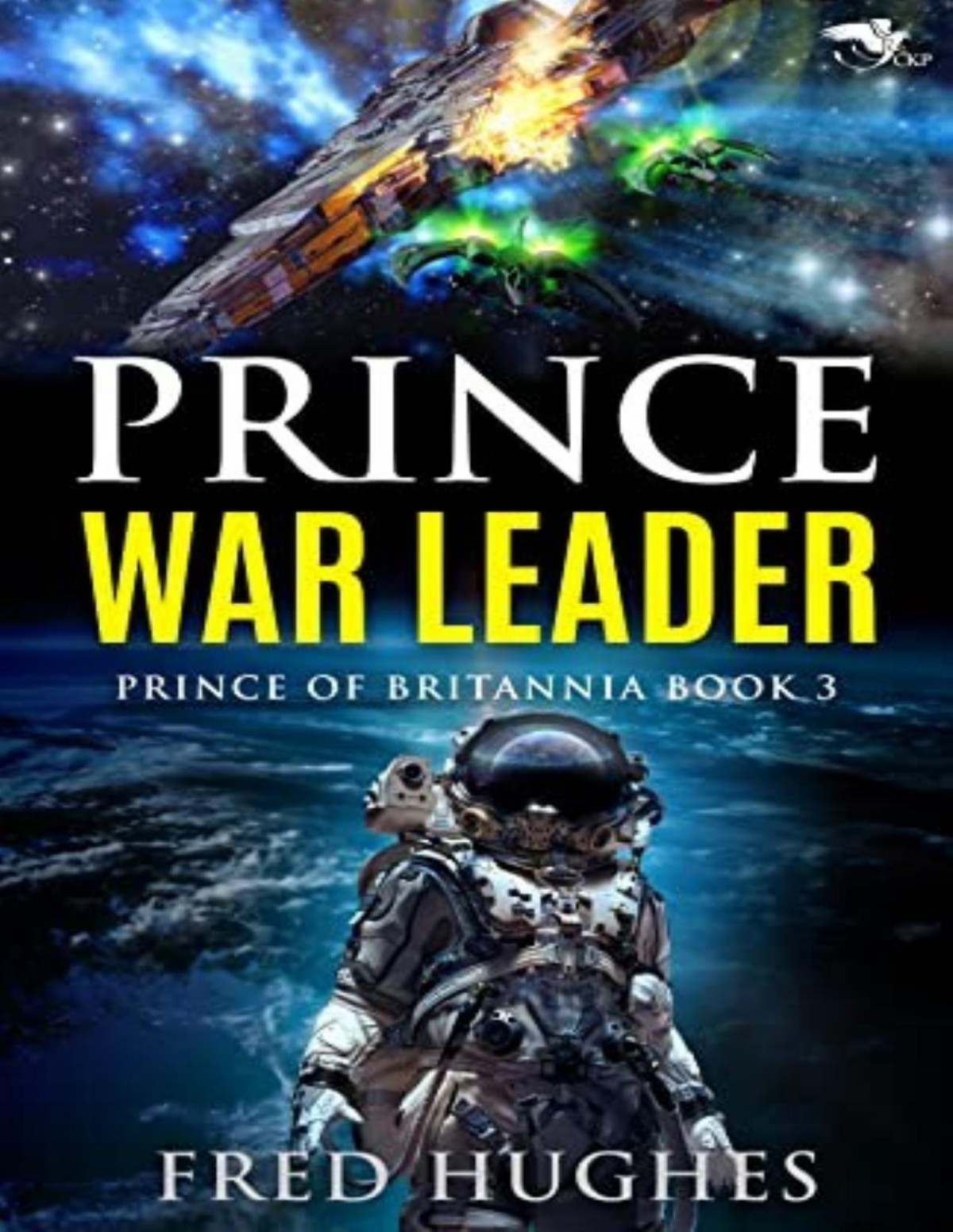 Prince Of Britannia 3 Prince War Leader Fred Hughes