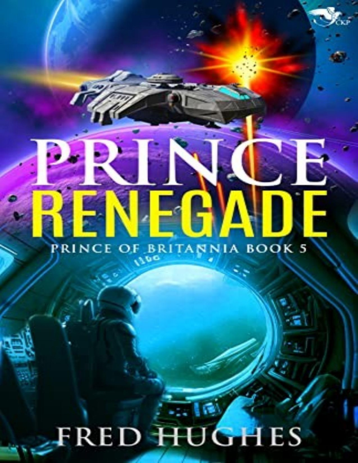 Prince Of Britannia 5 Prince Renegade Fred Hughes