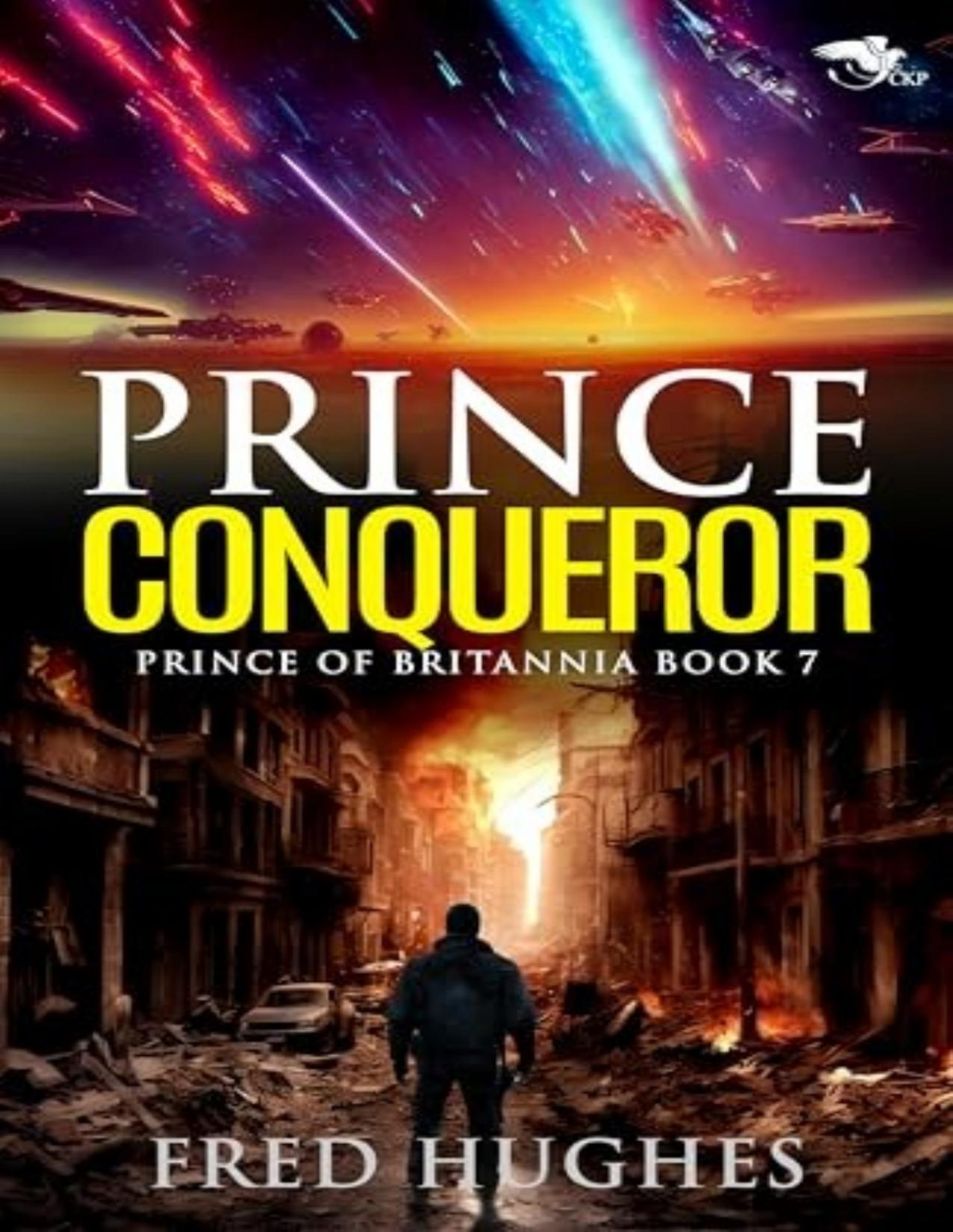 Prince Of Britannia 7 Prince Conqueror Fred Hughes