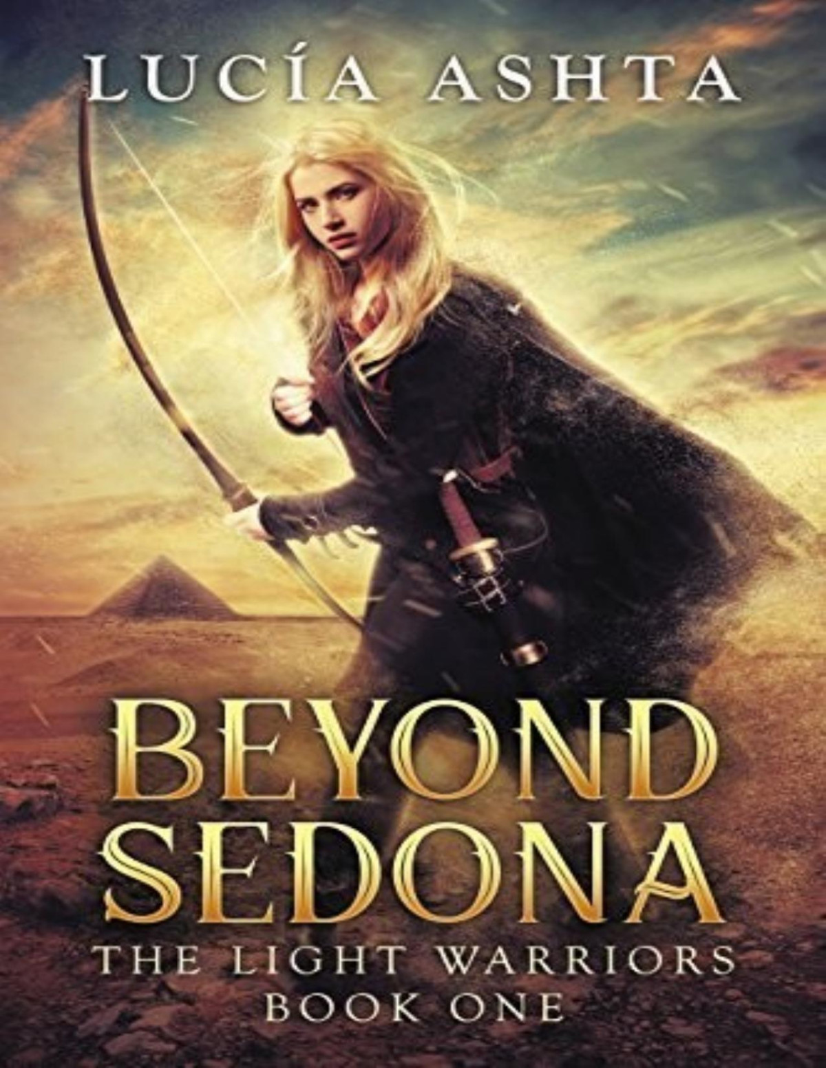 Light Warriors 1 Beyond Sedona Luca Ashta