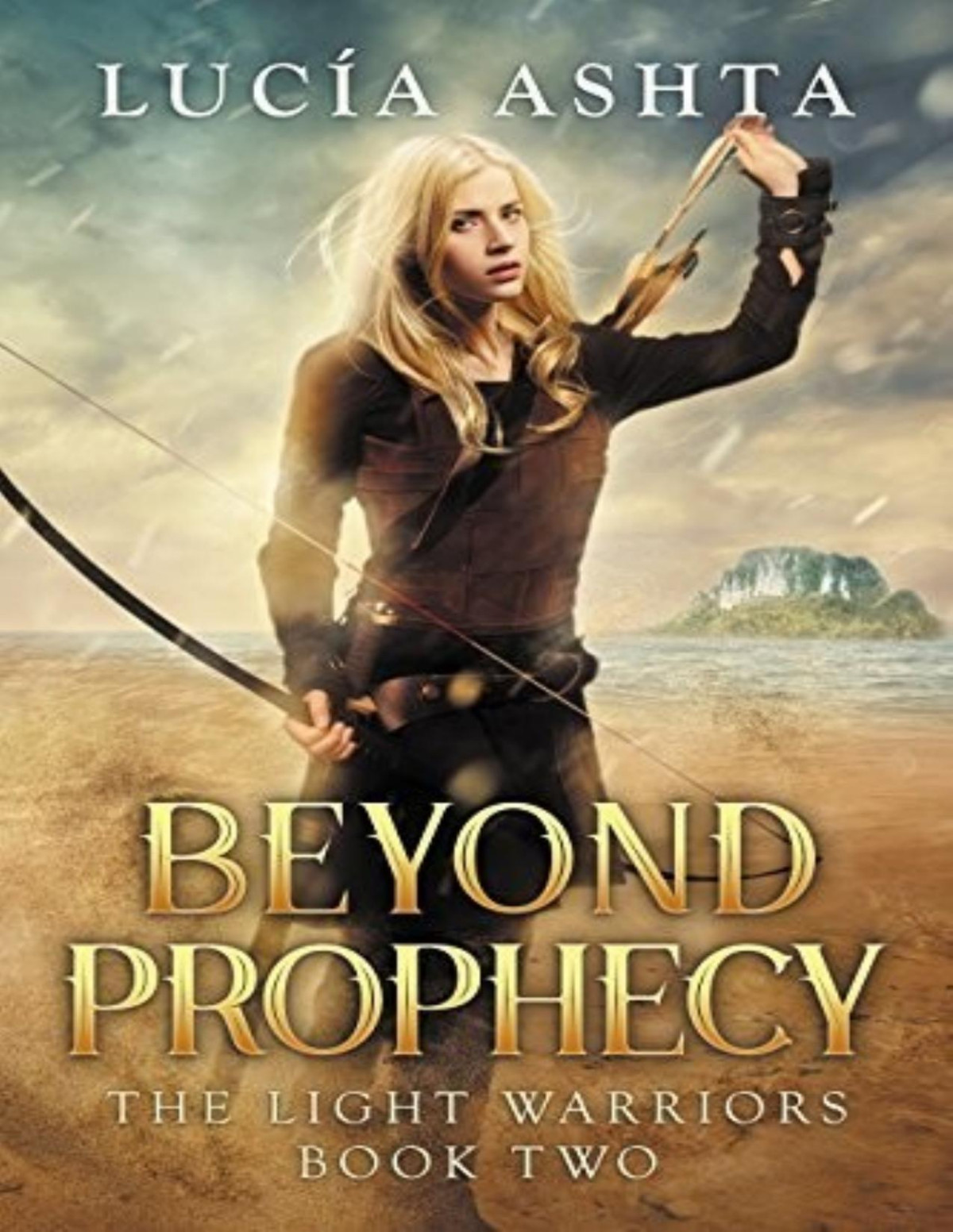 Light Warriors 2 Beyond Prophecy Luca Ashta