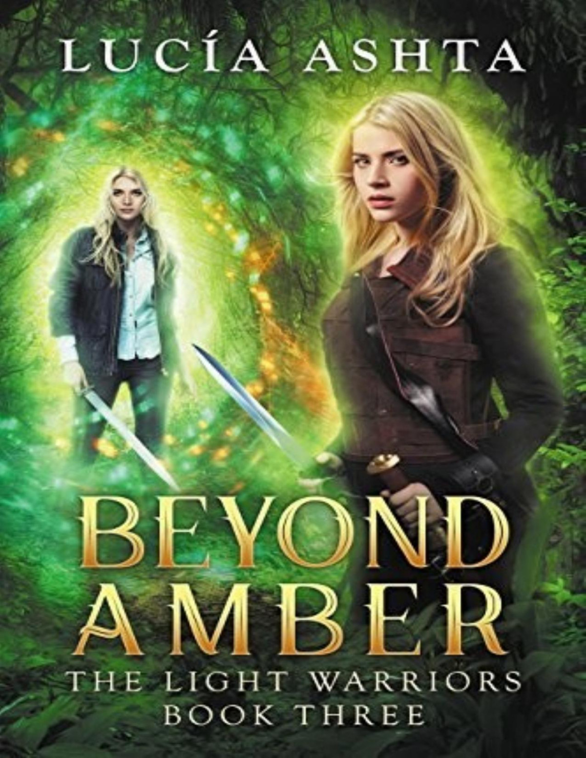 Light Warriors 3 Beyond Amber Luca Ashta