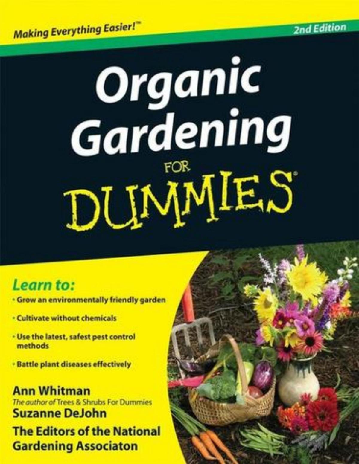 Organic Gardening For Dummies Ann Whitman Suzanne Dejohn National Gardening Association