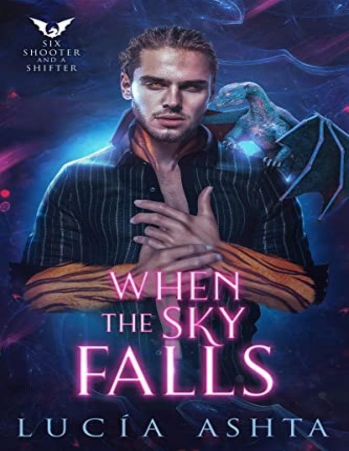 Six Shooter And A Shifter 4 When The Sky Falls Luca Ashta