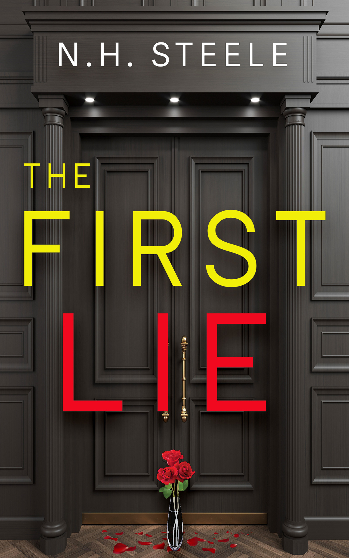 The First Lie N H Steele