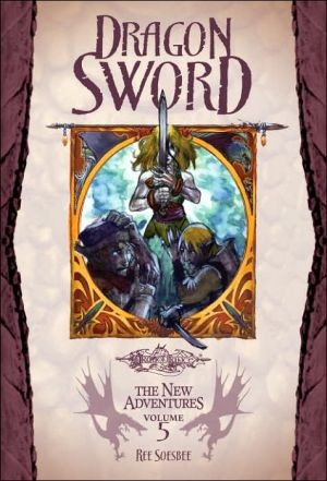 Dragon Sword Dragonlance The New Adventures Vol 5 Ree Soesbee