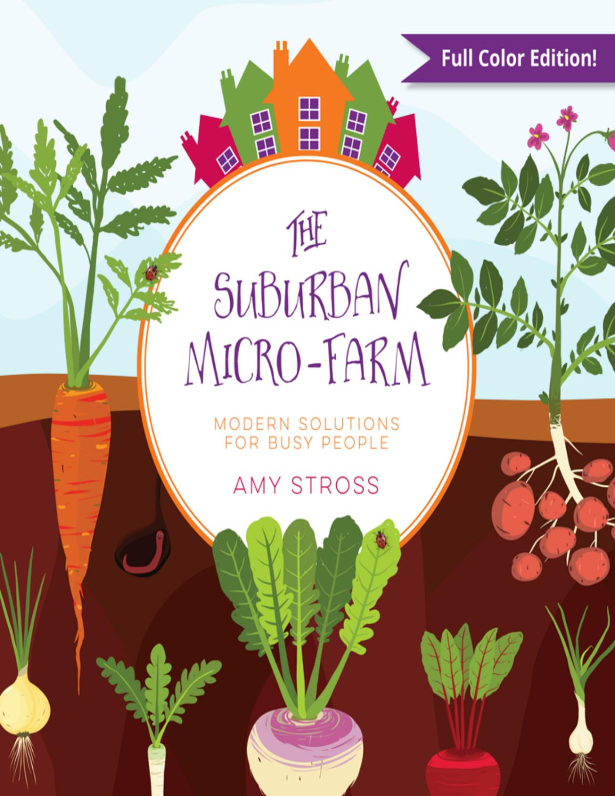 The Suburban Microfarm Amy Stross