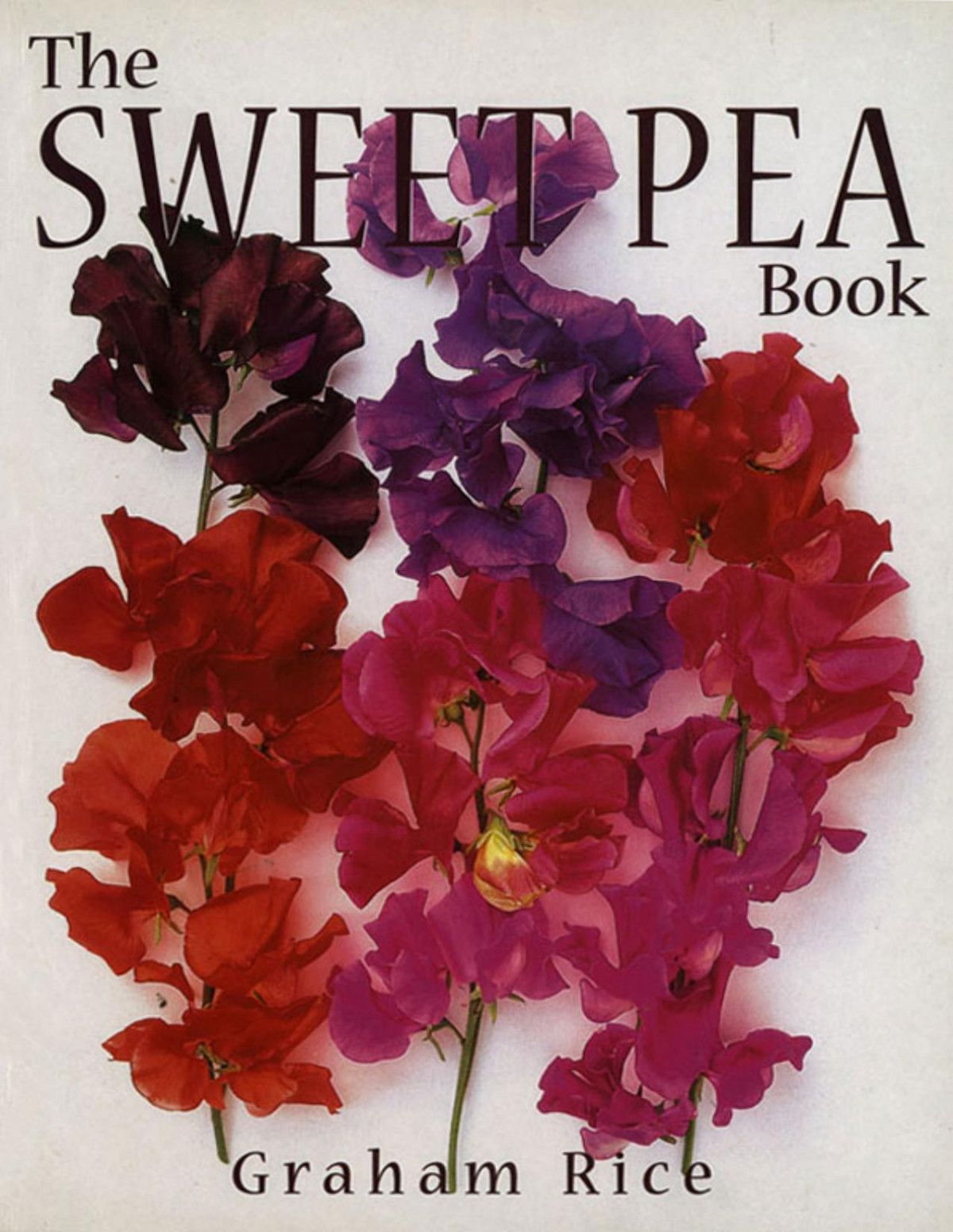 The Sweet Pea Book Graham Rice
