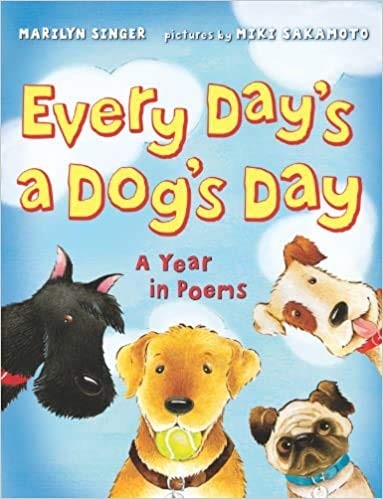 Every Days A Dogs Day Marilyn Singer