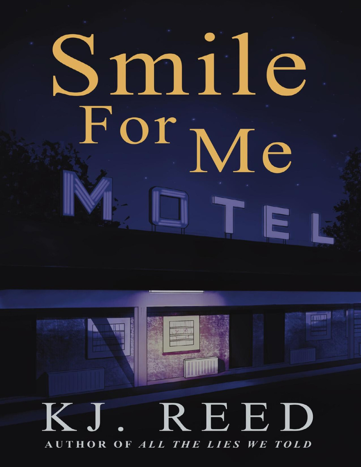 Smile For Me K J Reed