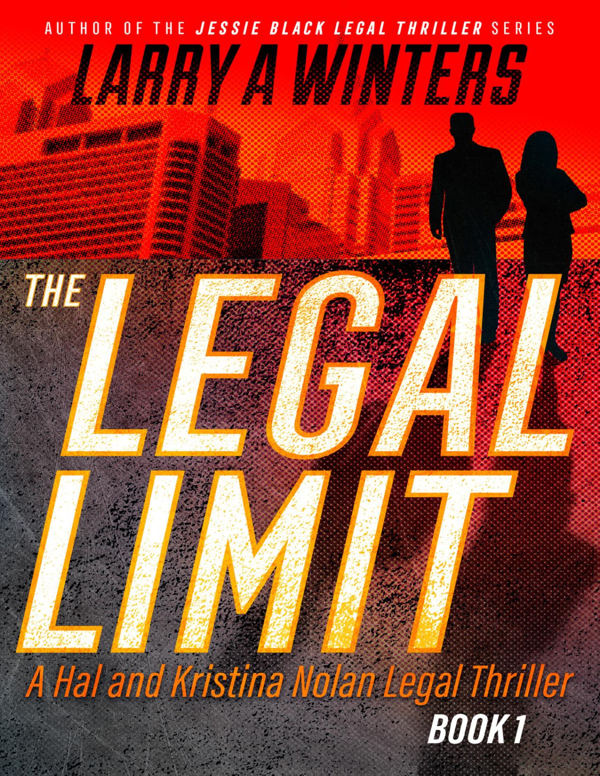The Legal Limit Larry A Winters