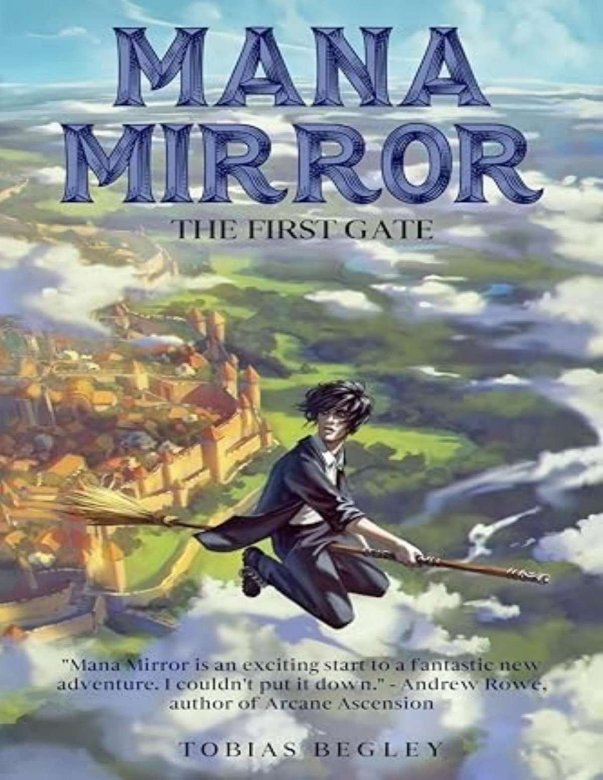 Mana Mirror 1 The First Gate Tobias Begley
