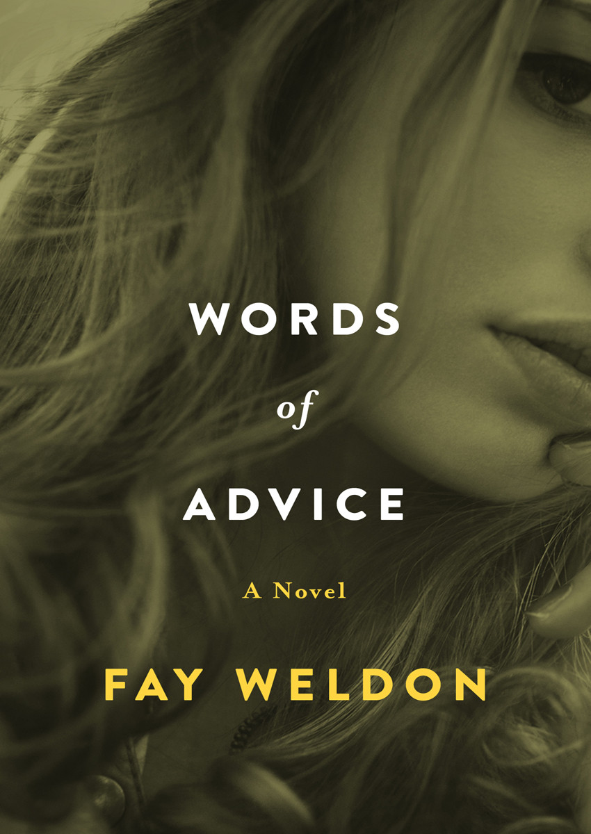 Words Of Advice Fay Weldon