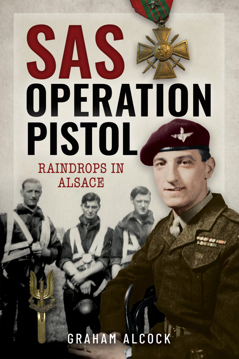Sas Operation Pistol Raindrops In Alsace Graham Alcock