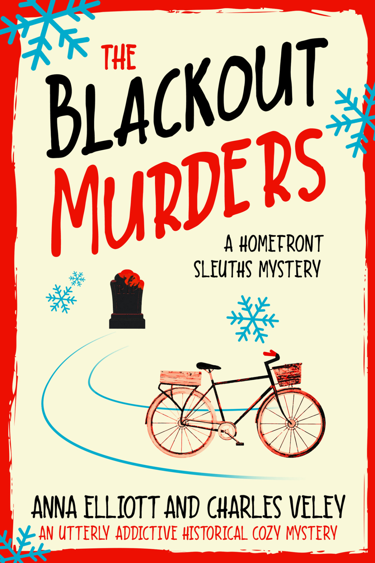The Blackout Murders A Homefront Sleuths Mystery Anna Elliott Charles Veley