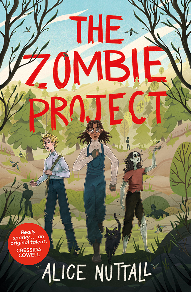 The Zombie Project 1st Edition Alice Nuttall