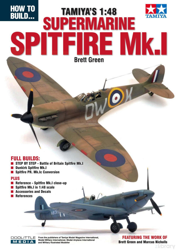 How To Build Tamiyas 148 Supermarine Spitfire Mki 1st Edition Brett Green