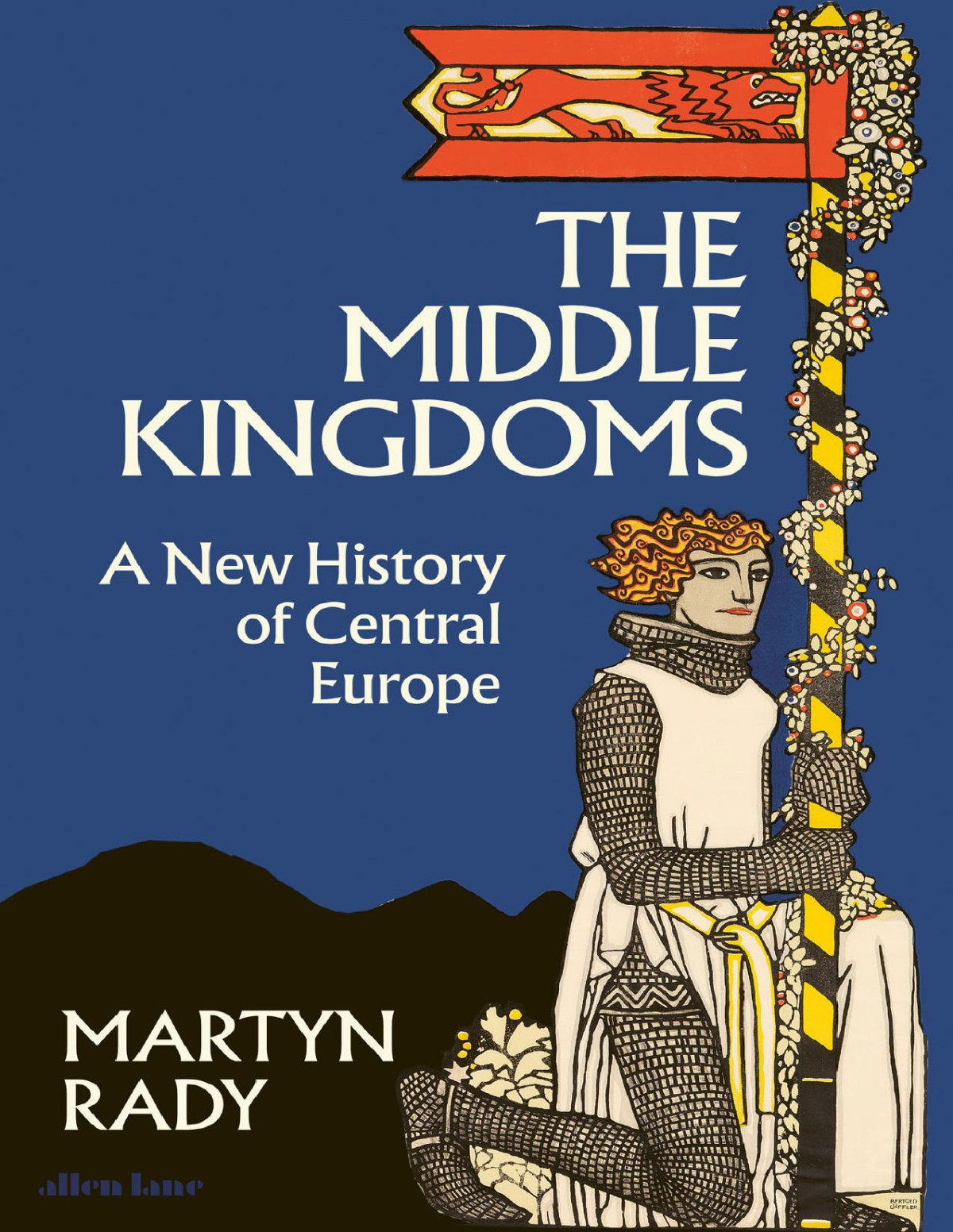 The Middle Kingdoms Martyn Rady