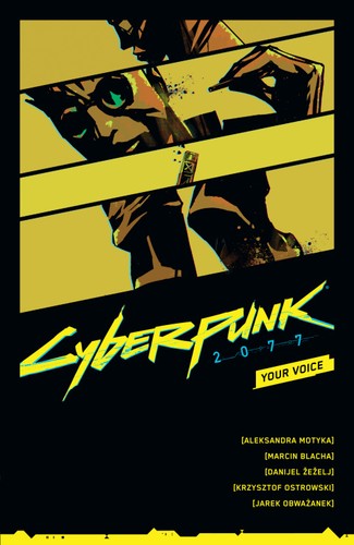 Cyberpunk 2077 Your Voice 1st Edition Aleksandra Motyka Marcin Blacha