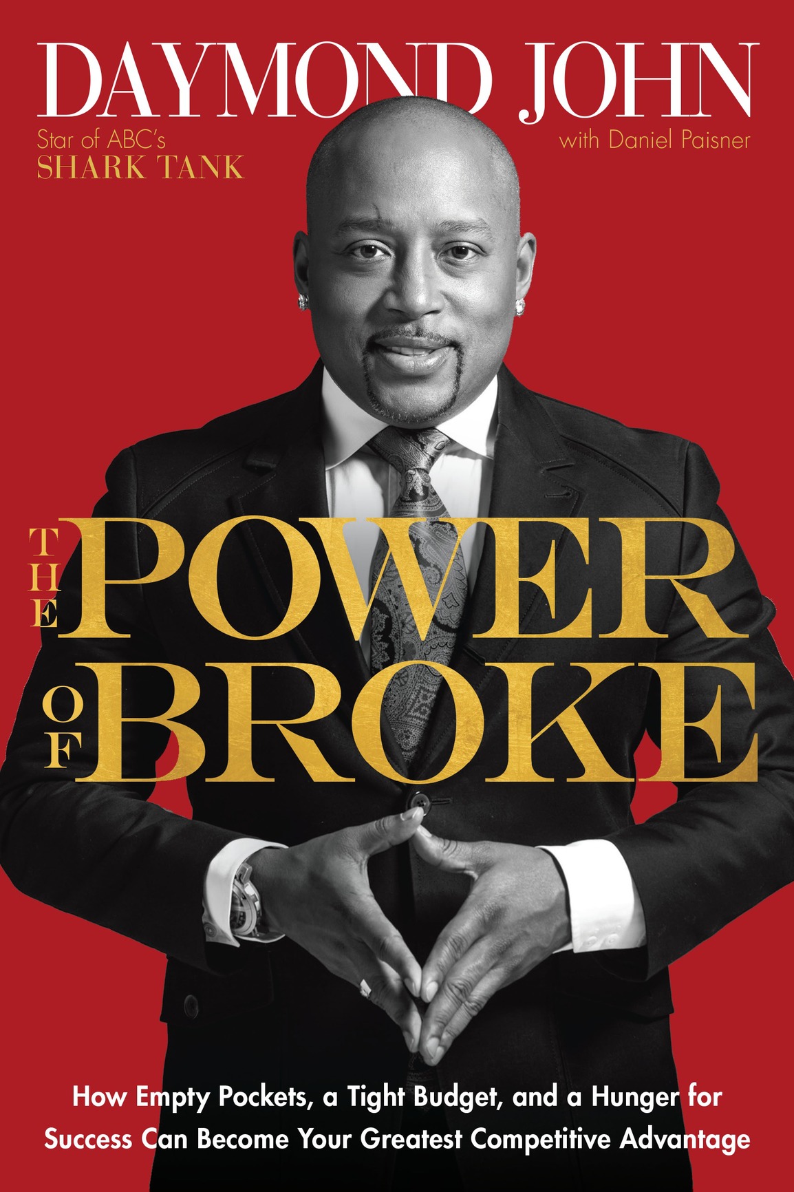 The Power Of Broke Daymond John