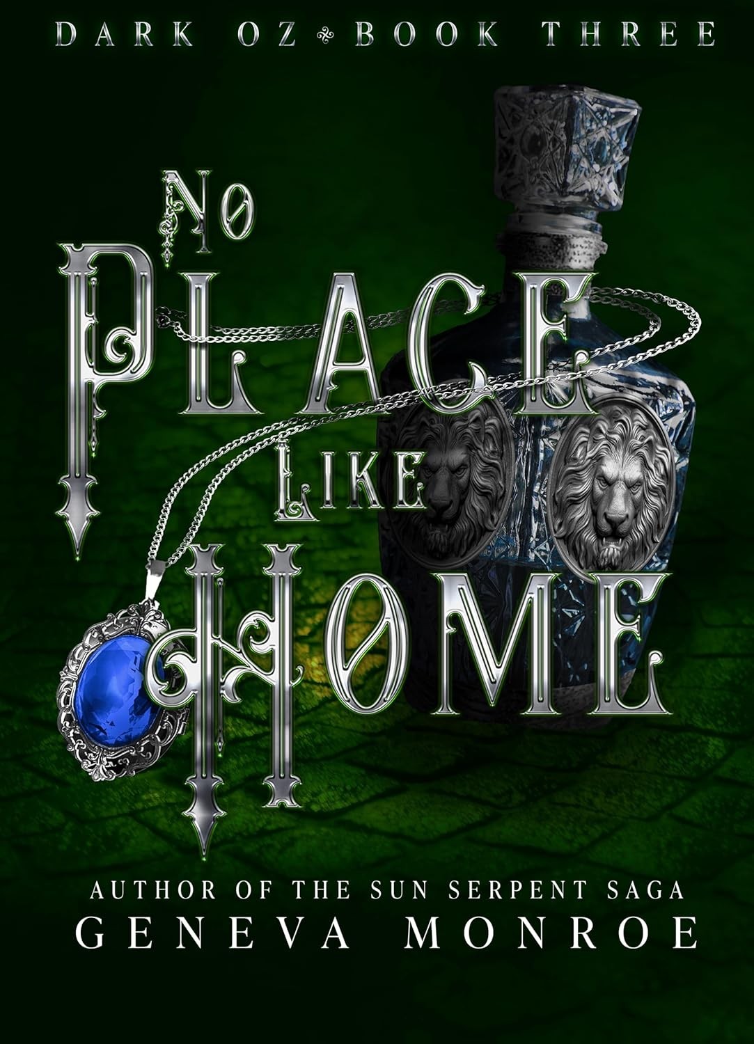 Dark Oz 03 No Place Like Home Geneva Monroe