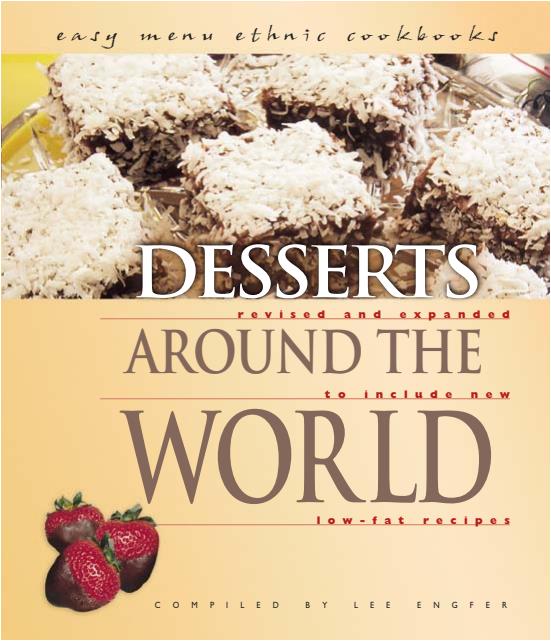 Desserts Around The World Lee Engfer