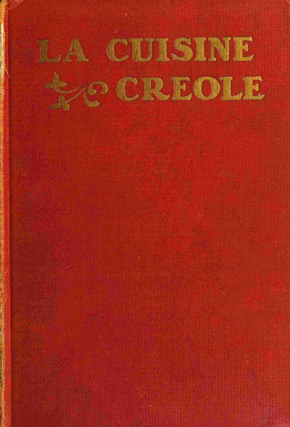 La Cuisine Creole Lafcadio Hearn