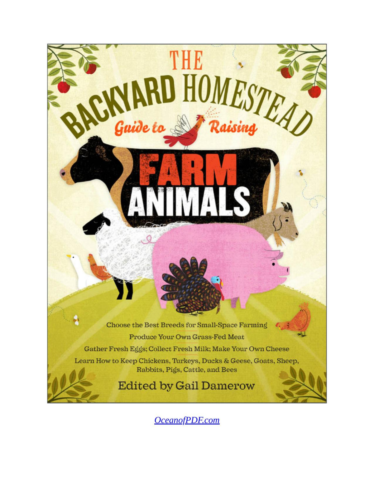 The Backyard Homestead Guide To Raising Farm Animals Gail Damerow Kelly Klober Darrell L Salsbury Malcolm T Sanford Nancy Searle Paula Simmons Heather Smith Thomas