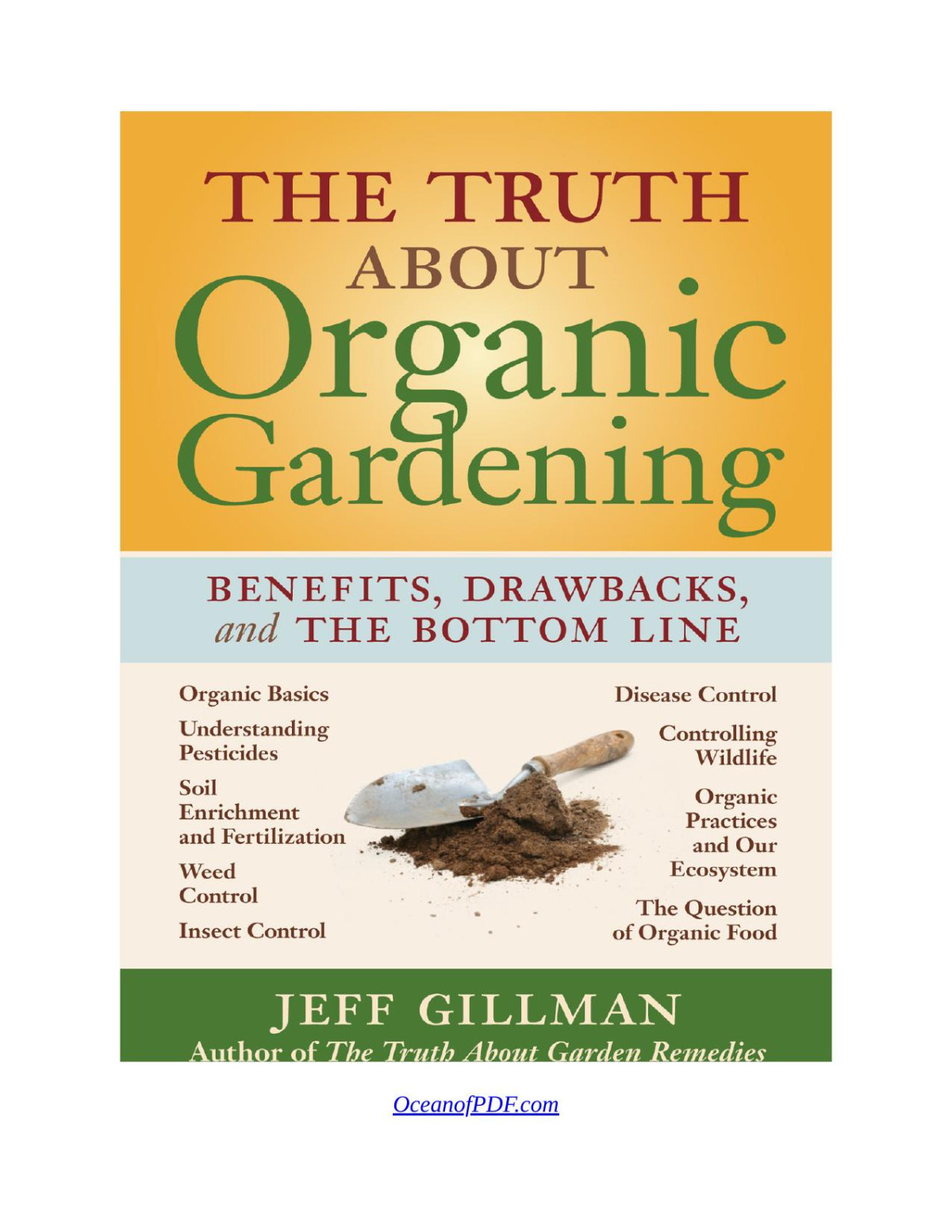 The Truth About Organic Gardening Jeff Gillman