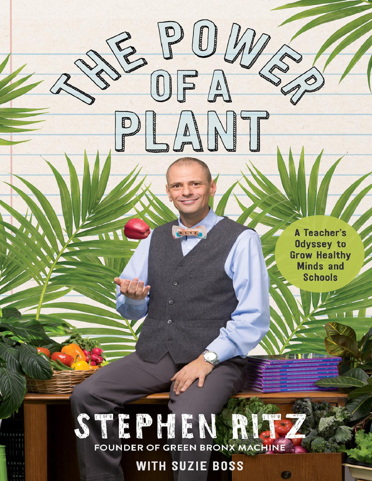 The Power Of A Plant Stephen Ritz