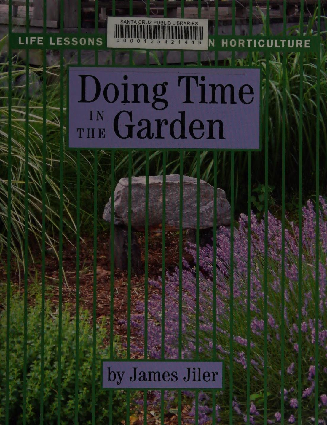 Doing Time In The Garden James Jiler