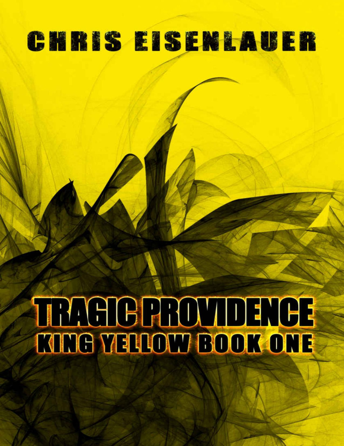 King Yellow 1 Tragic Providence Chris Eisenlauer
