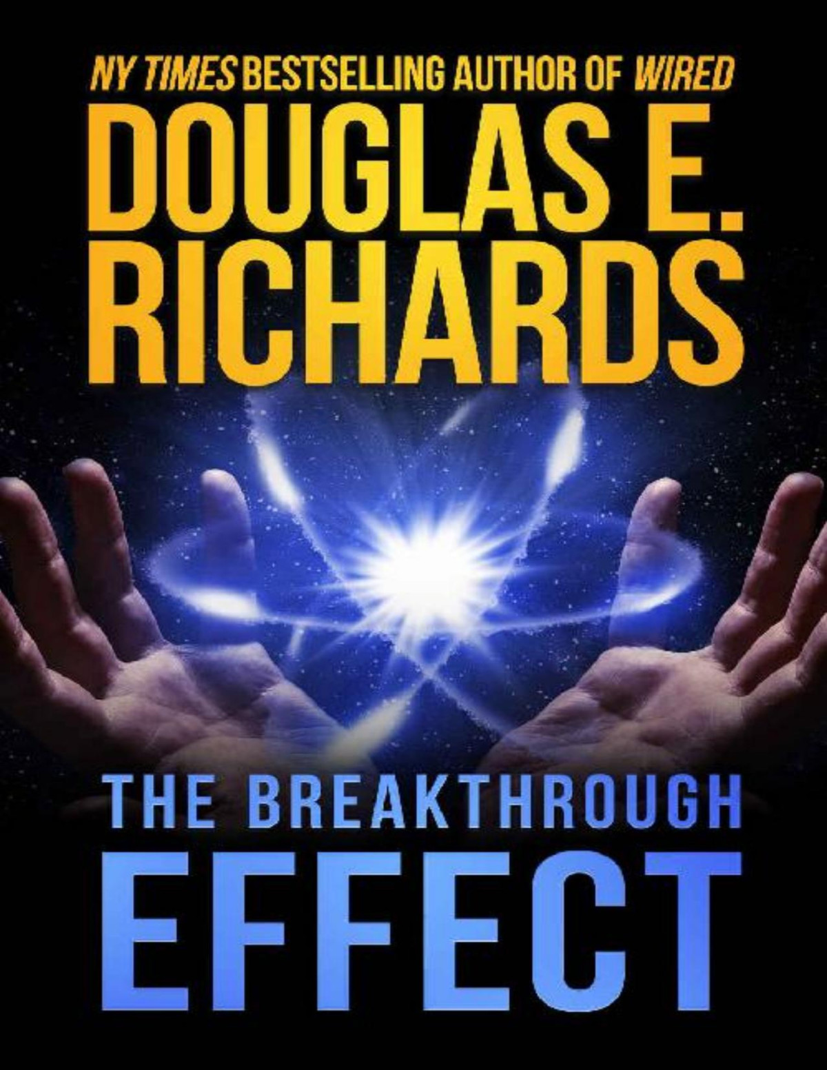 The Breakthrough Effect Douglas E Richards