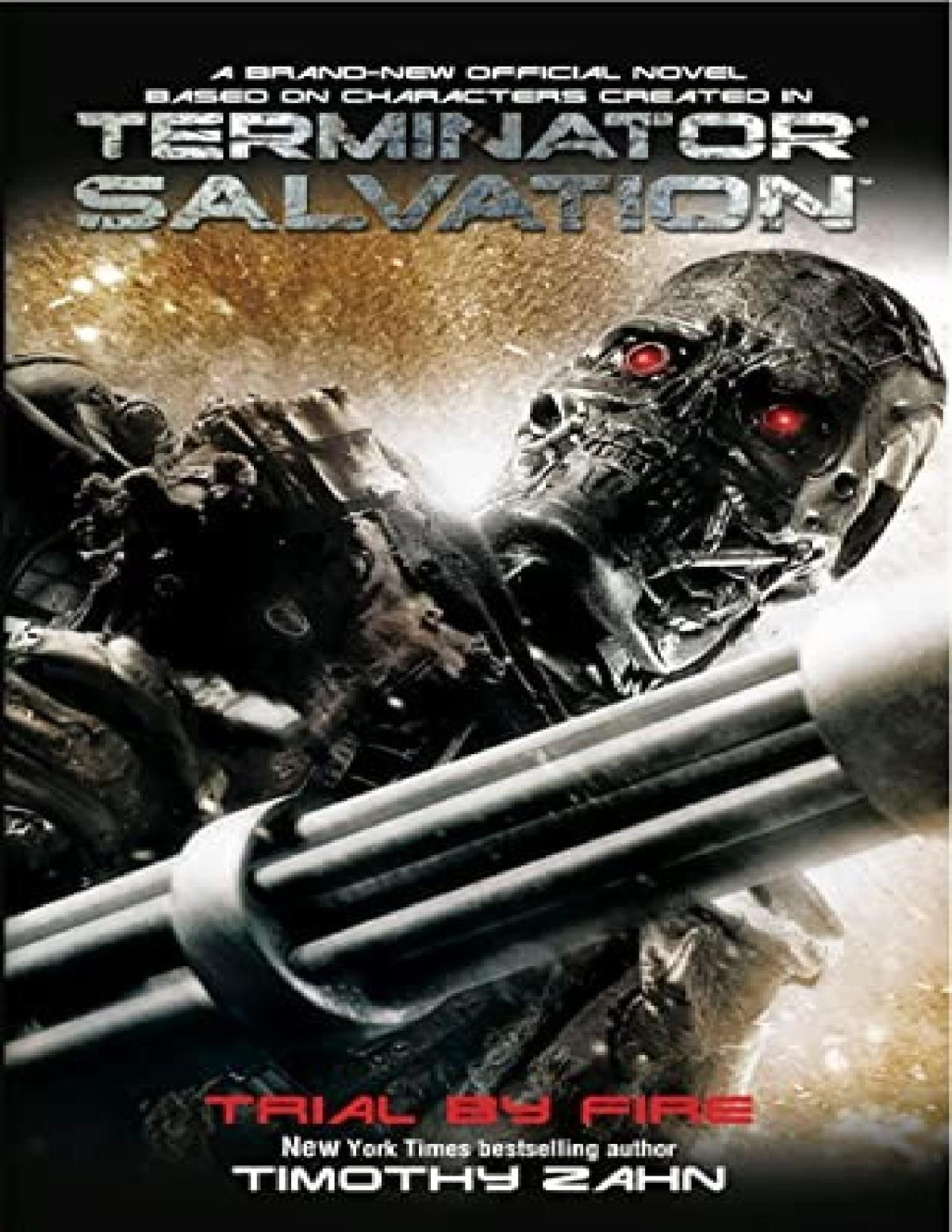 Terminator Salvation 3 Trial By Fire Timothy Zahn
