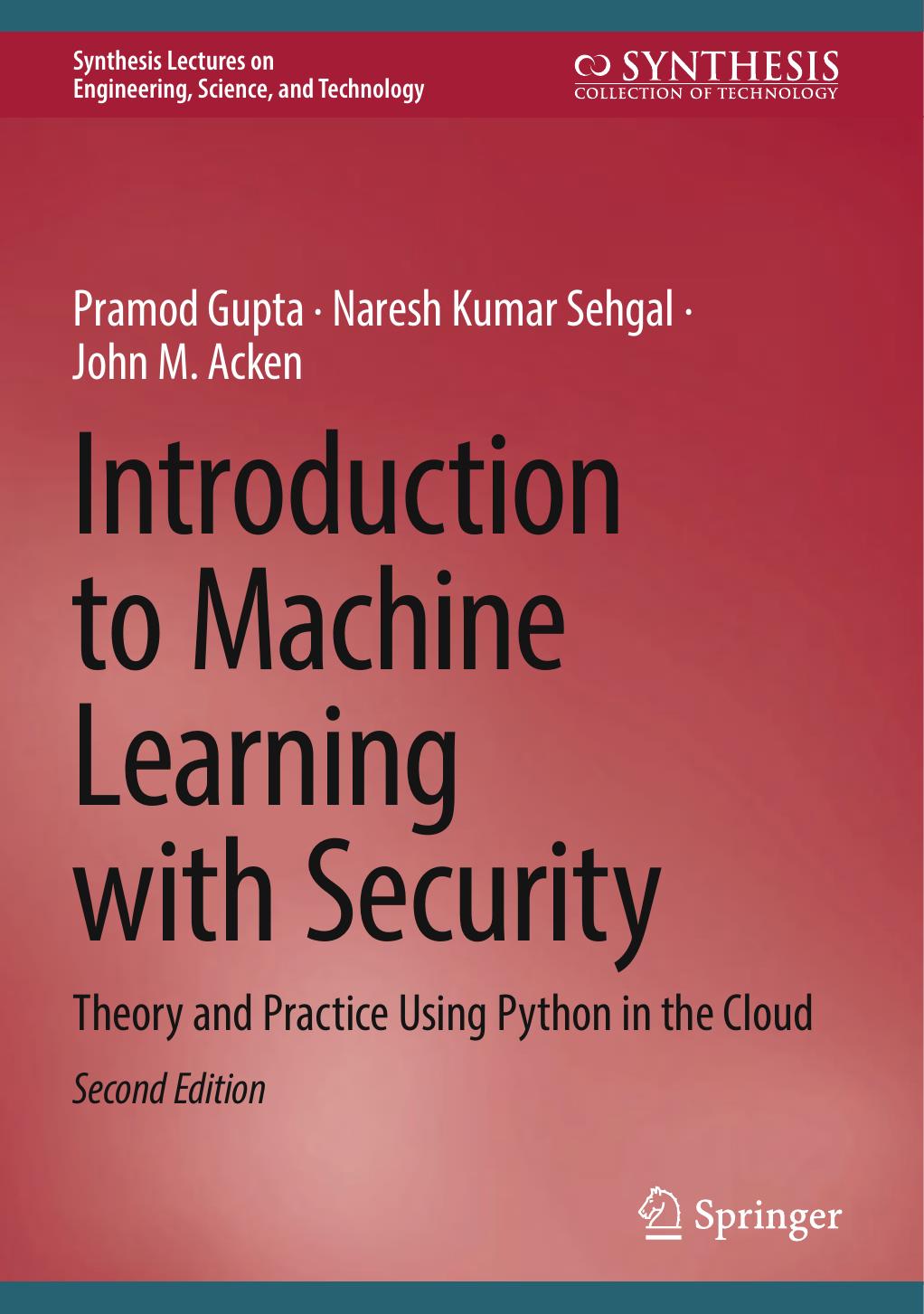 Introduction To Machine Learning With Security Pramod Gupta Naresh Kumar Sehgal John M Acken